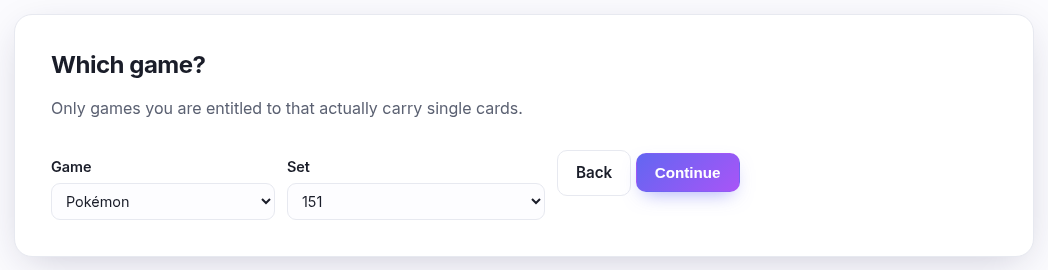 The scope step for a whole game: a single Game drop-down with Back and Continue